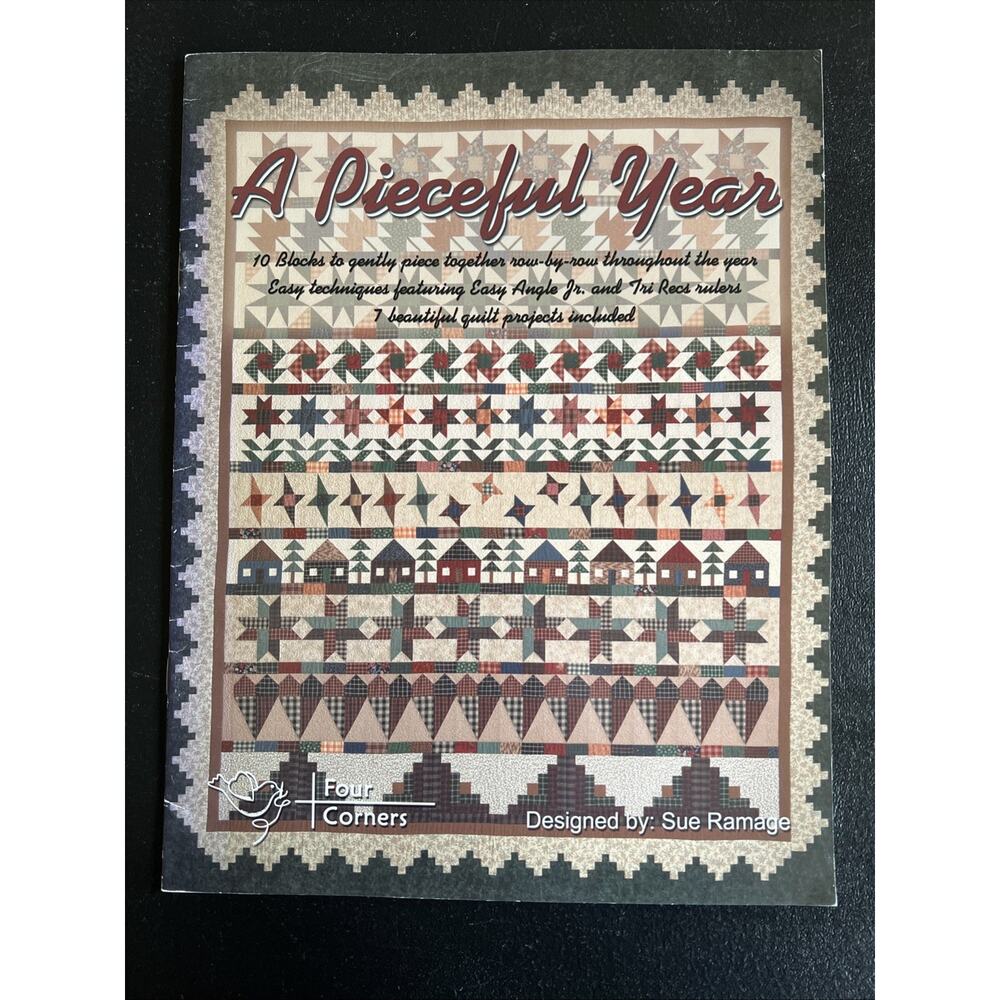 A Pieceful Year Quilt Block Book FC6105 Sue Ramage Four Corners 2001 Pattern